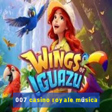 007 casino royale música