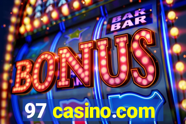 97 casino.com