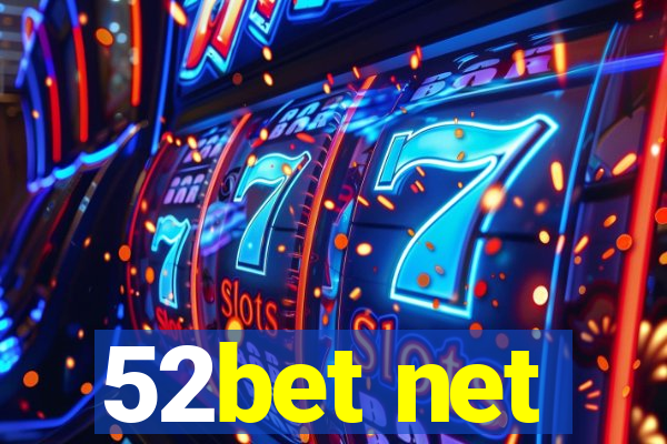 52bet net