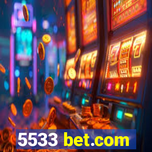 5533 bet.com