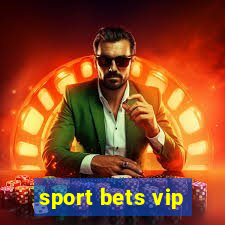 sport bets vip