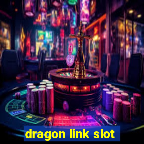 dragon link slot