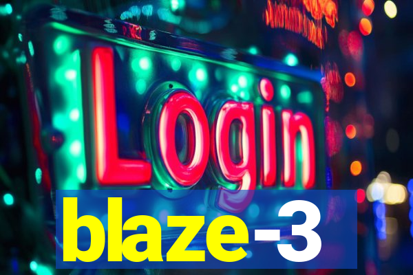 blaze-3