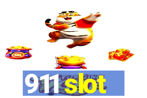 911 slot