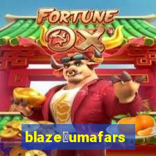 blaze茅umafarsa