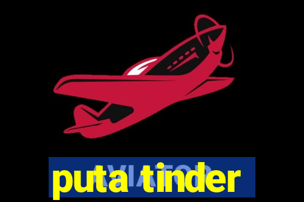 puta tinder