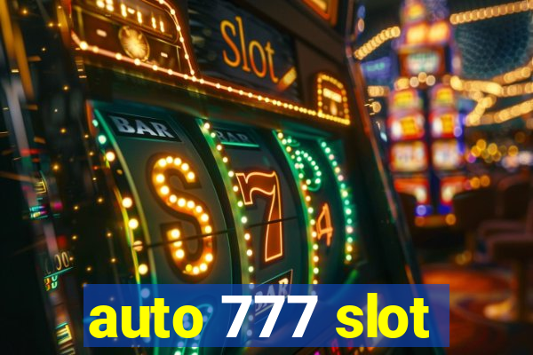 auto 777 slot