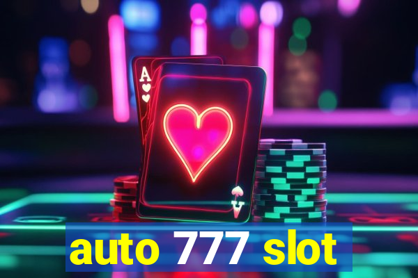 auto 777 slot