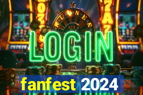 fanfest 2024