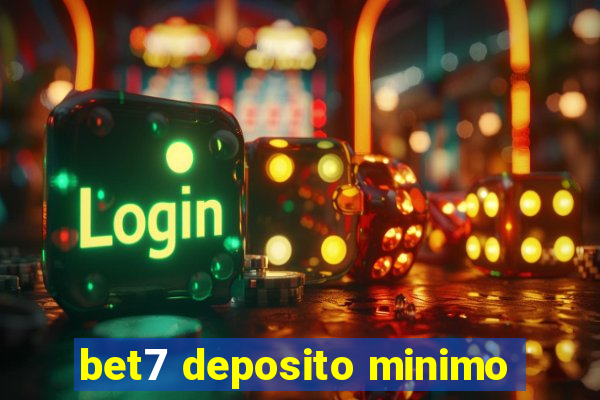 bet7 deposito minimo