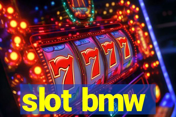 slot bmw