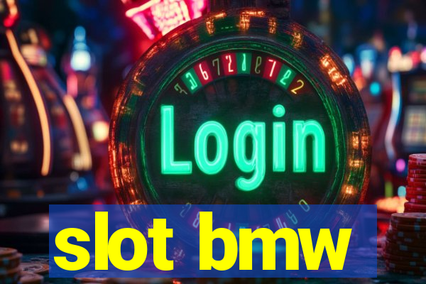 slot bmw