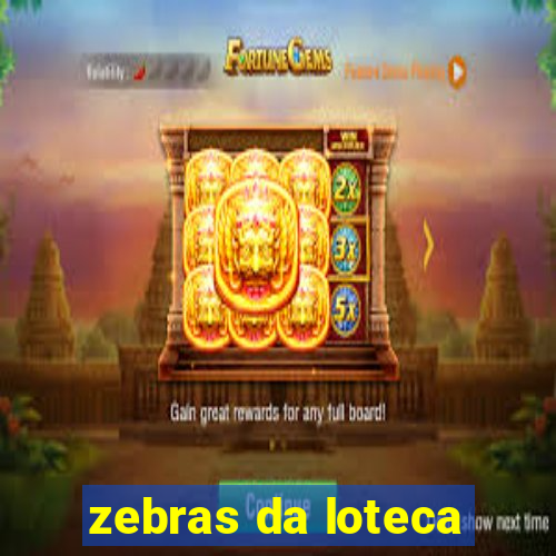 zebras da loteca