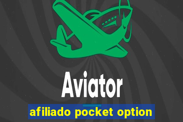 afiliado pocket option