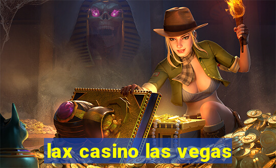 lax casino las vegas