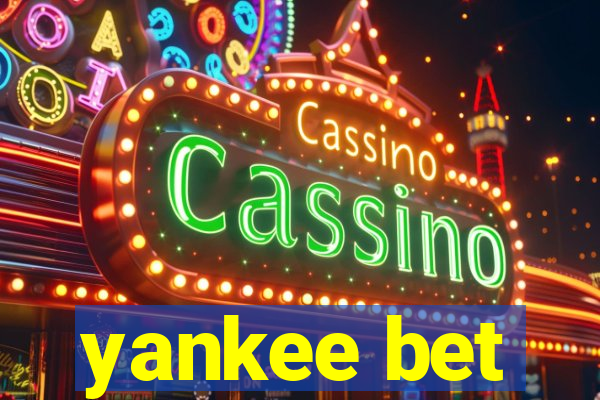 yankee bet