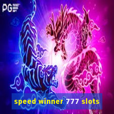 speed winner 777 slots