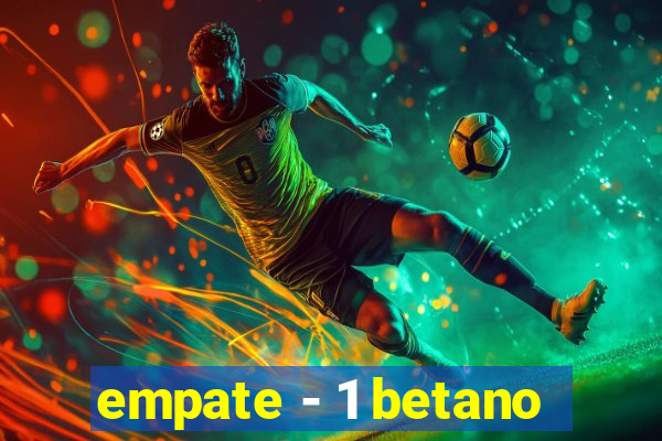 empate - 1 betano