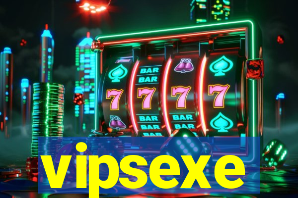 vipsexe