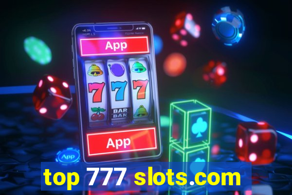 top 777 slots.com