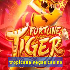 tropicana vegas casino