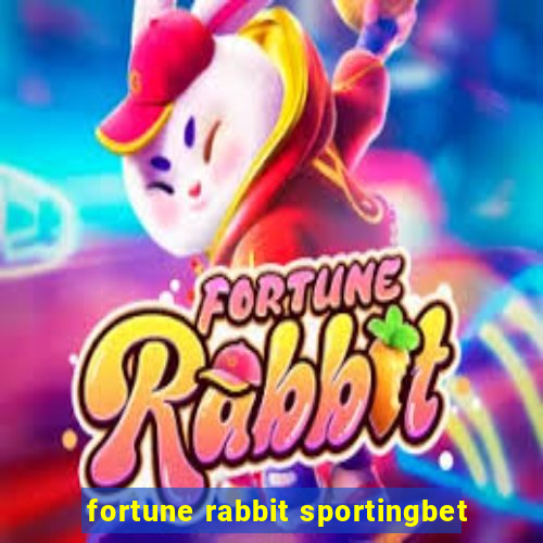 fortune rabbit sportingbet