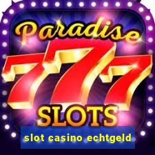 slot casino echtgeld