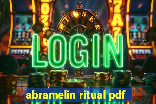 abramelin ritual pdf