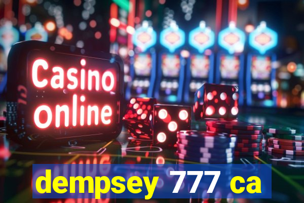 dempsey 777 ca