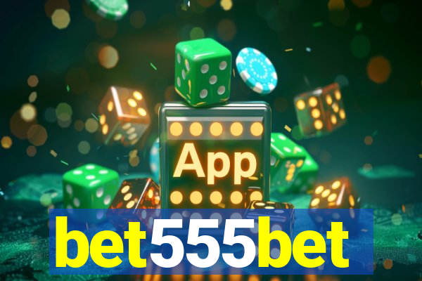 bet555bet