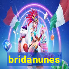 bridanunes