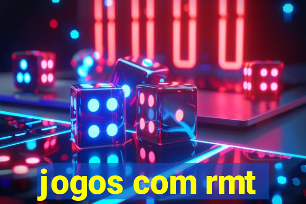 jogos com rmt