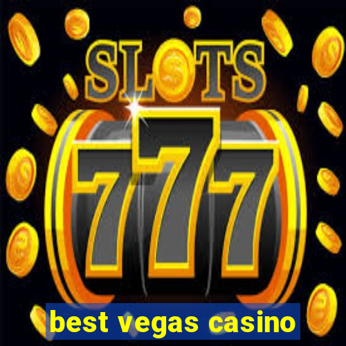 best vegas casino