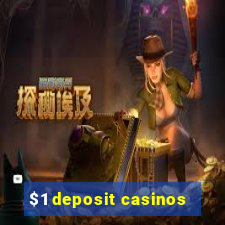 $1 deposit casinos