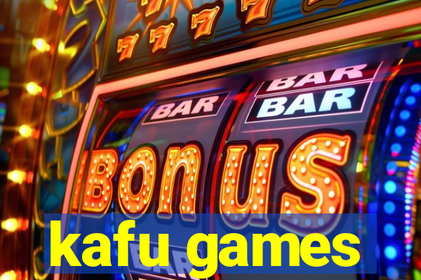 kafu games