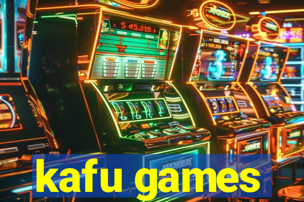 kafu games