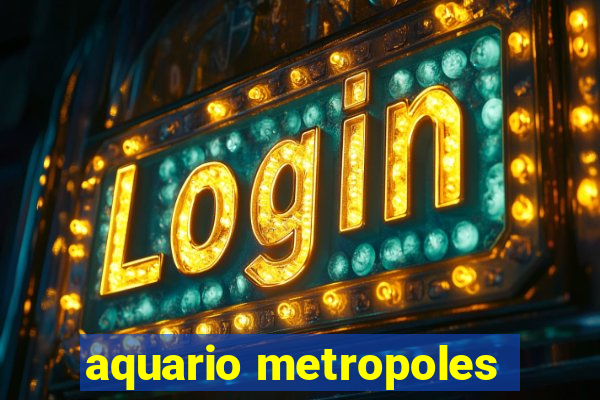 aquario metropoles