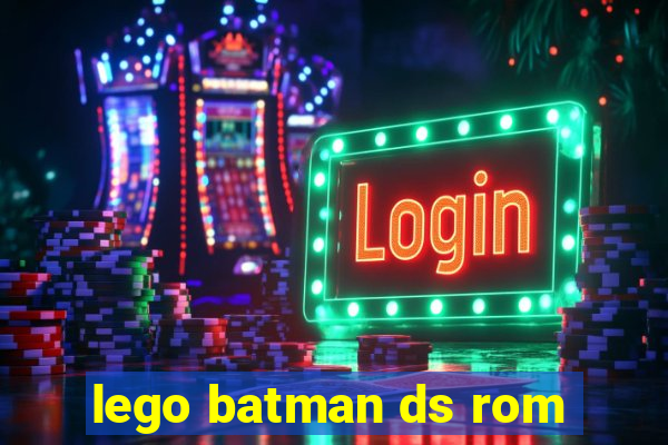 lego batman ds rom