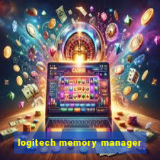 logitech memory manager