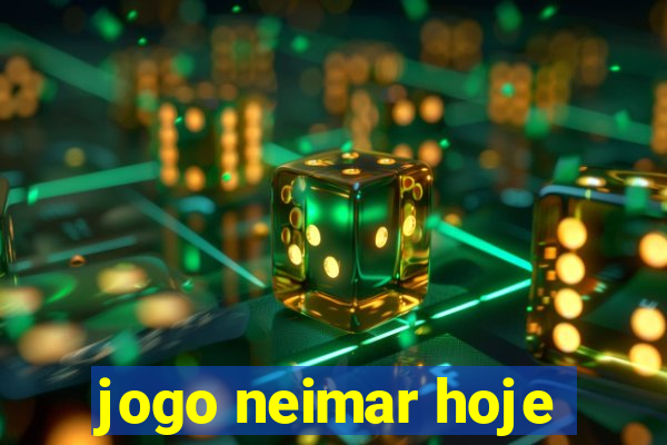 jogo neimar hoje