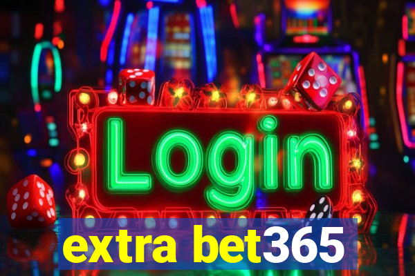 extra bet365