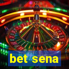 bet sena