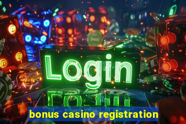 bonus casino registration