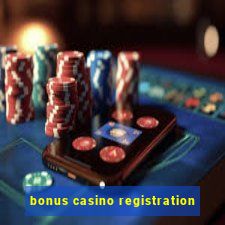 bonus casino registration