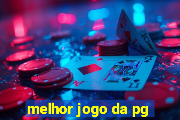 melhor jogo da pg