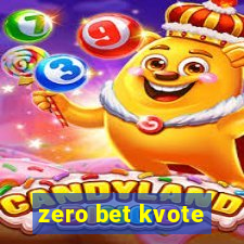 zero bet kvote