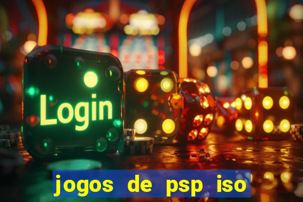 jogos de psp iso pt br