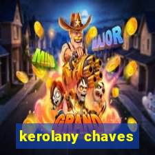 kerolany chaves