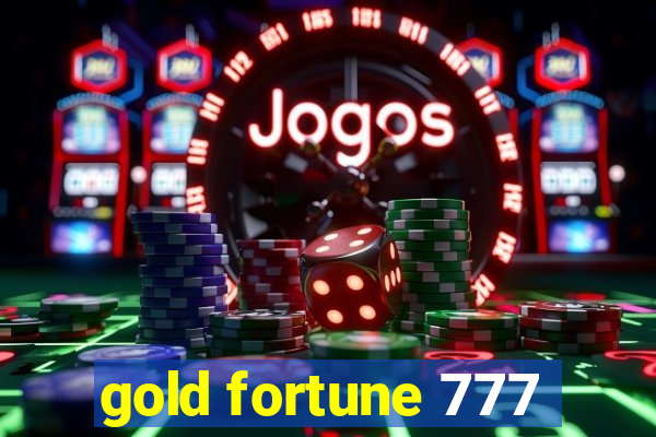 gold fortune 777