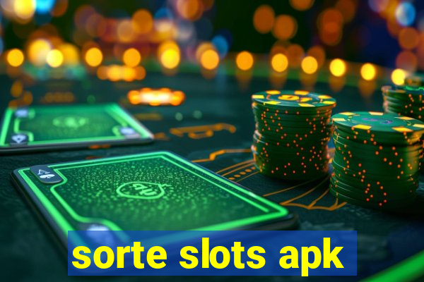 sorte slots apk